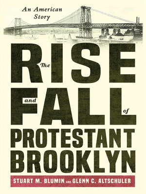 cover image of The Rise and Fall of Protestant Brooklyn